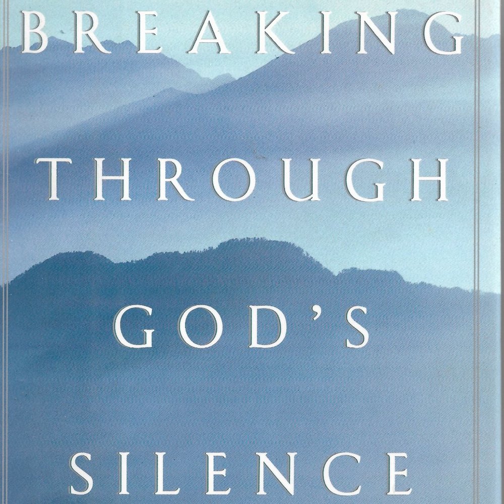 Breaking Through God's Silence: A Guide to Effective Prayer by David Yount